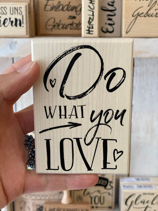Stempel Do what you love