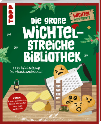 Buch - Die große Wichtelstreiche-Bibliothek. 333x Wichtelspaß im Handumdrehen!