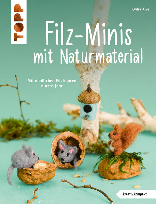 Filz Minis mit Naturmaterial