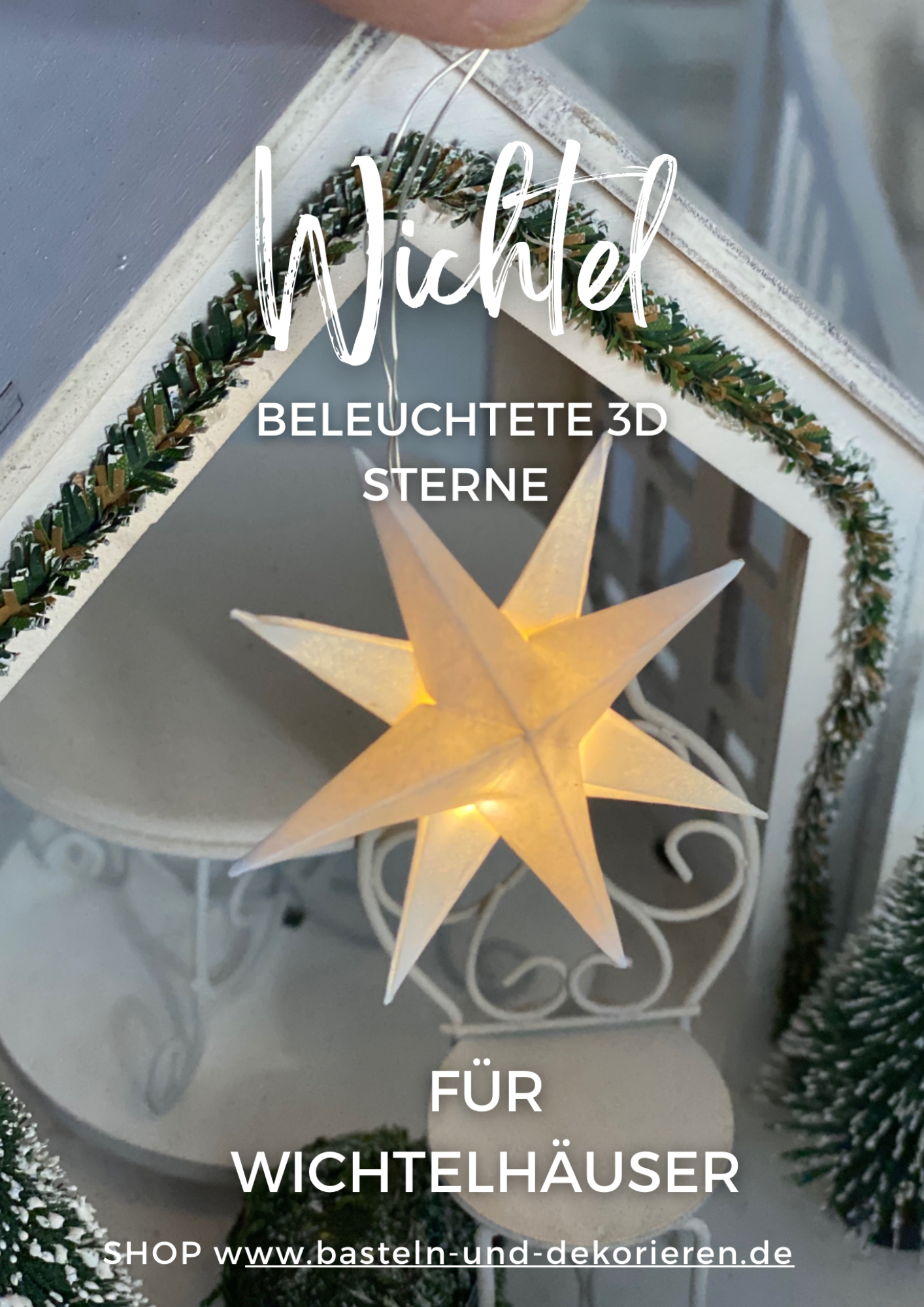 Leuchtstern für Wichtelhäuser